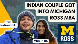 An Indian Couple Gets into Michigan Ross MBA - A Top 10 US Business School  MBA Success Story