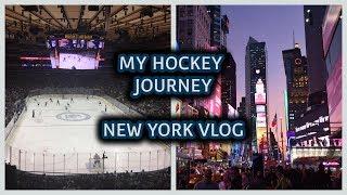 MY HOCKEY JOURNEY  New York City Vlog 