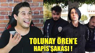 TOLUNAY ÖRENİ HAPİS ŞAKASIYLA TROLLEDİM 