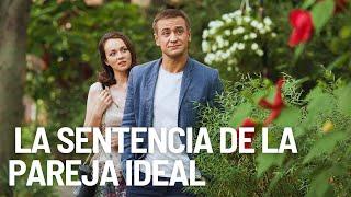 LA SENTENCIA DE LA PAREJA IDEAL  PELÍCULA EN ESPAÑOL 2024