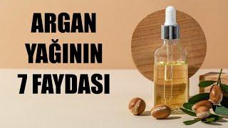 ARGAN YAĞININ 7 FAYDASI