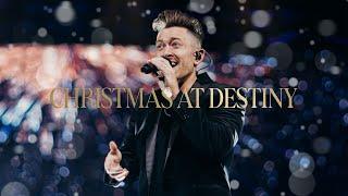 Christmas at Destiny December 23 2023