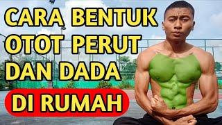 Cara membentuk otot perut dan dada di rumah