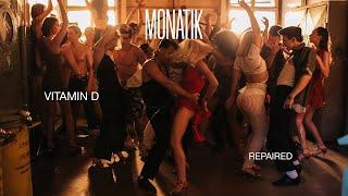 MONATIK - Vitamin D  Official Video UA