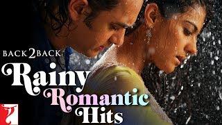 Back 2 Back Rainy Romantic Hits