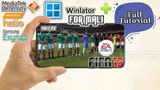 Winlator  Finally FIFA 13 Playable On All MaliMediatekHelioExynos   Full Beginner Tutorial