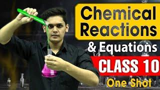 Chemical reactions and equations CLASS 10 ONE SHOT Ncert Covered