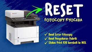 2 Cara reset fotocopy kyocera m2040dn m2540dn m2640dn  hapus history job print 