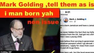 Mark Golding  tell them as is- I man Born Yah. Holness do the same  with your statutory declaration