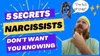 5 Secrets Narcissists Want to Keep Hidden from You  Exposing the Narc  Narcissistic Abuse Recovery