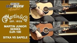 Martin Junior Series DJR-10E Sitka  VS Martin Junior Series DJR-10E Sapele review No Talking