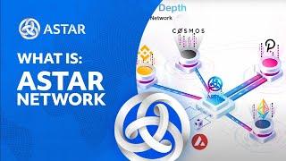 What is Astar Network? Astar in 3 minutes.