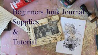 Beginners Junk Journal Supplies - Junk Journal Tutorial & Tips