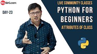 Attributes of a Class in Python  LIVE Community Classes  MySirG