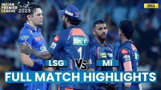 LSG vs MI Full Match Highlights Lucknow Super Giants vs Mumbai Indians Match Scorecard I IPL 2024