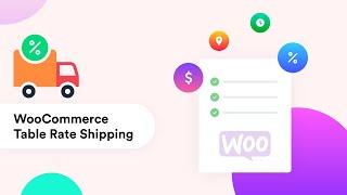 WooCommerce Table Rate Shipping - WordPress Shipping Plugin