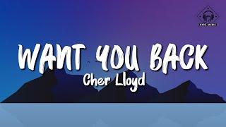 Cher Lloyd - Want You Back Lyrics