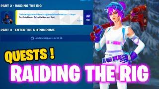 How To Complete Raiding The Rig Quests in Fortnite - All Story Part 2 Quest & Challenges Fortnite