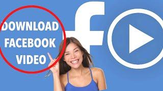 How to Download Videos from Facebook on Your Desktop in 2022