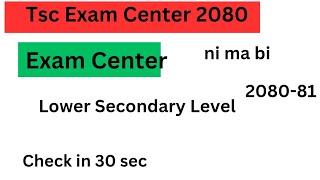 Tsc Exam Center 2080 Lower Secondary Level