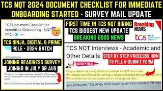 TCS NQT 2024 DOCUMENT CHECKLIST FOR IMMEDIATE ONBOARDING STARTED FOR 2024 BATCH - SURVEY MAIL UPDATE