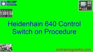 Switch on Machine Heidenhain 640