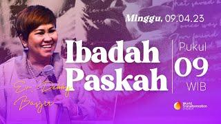 Ev. Debby Basjir  Ibadah Paskah  09042023  Pkl. 09.00 WIB  GBI WTC Serpong