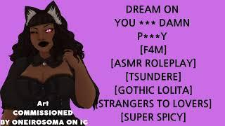 F4M DREAM ON YOU  P***YTSUNDEREASMR ROLEPLAYGOTHIC LOLITASTRANGERS TO LOVERSSUPER SPICY