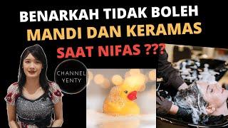 Mengapa Mandi Dan Keramas Dilarang Saat Nifas ? Benarkah Larangan Mandi Dan Keramas Saat Nifas ?