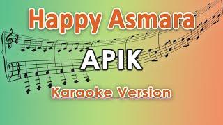 Happy Asmara - Apik Karaoke Lirik Tanpa Vokal by regis
