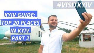 Visit Kyiv - Kyiv Guide TOP 20 places in Kyiv Part 2 