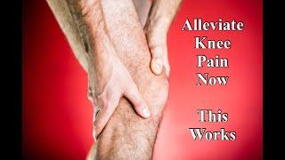 Alleviate Knee Pain Now - This Works