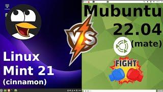 Linux Mint 21 vs Mubuntu 22.04