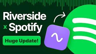 Riverside + Spotify Everything You Need to Record Edit and Publish Your Podcast