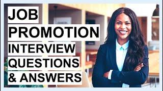 JOB PROMOTION Interview Questions & Answers How to PASS a Higher Position Interview