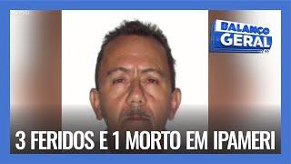 URGENTE TRÊS FERIDOS E UM MORTO EM IPAMERI