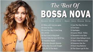 Best Bossa Nova Songs Ever  Relaxing Bossa Nova Covers 2024 Ppopula Songs  Cool Music Playlist