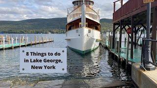 8 THINGS TO DO IN LAKE GEORGE NYAdirondack MountainsGrand TravelersGate 24 Travel