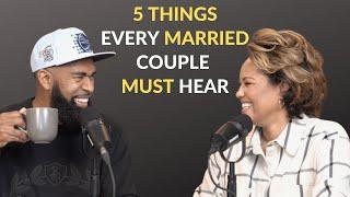 5 Things Every Married Couple MUST Hear - With Ken and Tabatha Claytor