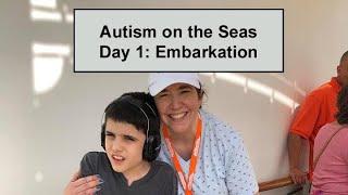 Day 1 Embarkation Day Autism on the Seas Cruise March 2019