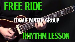 rhythm  how to play Free Ride on guitar by The Edgar Winter Group  guitar lesson tutorial