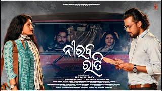 ନୀରବ ରାତିFull vdo song Niraba Rati Sovan  Sradha  Kuldeep Pattnaik Asad nizam  Rahul ray