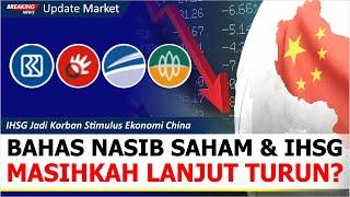 7 Point Penting Stimulus China Saham Bigcaps & IHSG Masih Akan Turun? Atau Bisa Bangkit Lagi?