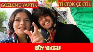 MARULKAFA İLE KÖYE GİTTİK  TİKTOK VİDEOSU ÇEKTİK  GÖZLEME YAPTIK  VLOG  YÖRÜK EDA @Marulkafaa