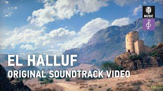 World of Tanks Original Soundtrack El Halluf