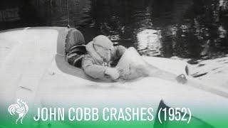 Water Speed Record Crash John Cobb Killed 1952  Sporting History