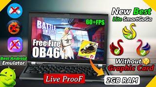 NEW SMART GAGA LITE BEST FOR LOW END PC - 2GB RAM NO GRAPHICS CARD  FREE FIRE IN 1GB RAM LiveProoF