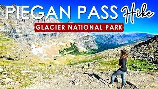 PIEGAN PASS TRAIL HIKE from Siyeh Bend  Complete Guide  Glacier National Park Montana