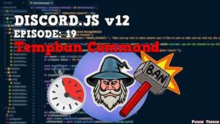 How To Make A Tempban Command  Discord.JS v12 2021