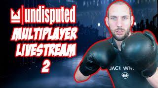 Undisputed Multiplayer Beta Test Day 2 Live Stream  Undisputed Online Gameplay